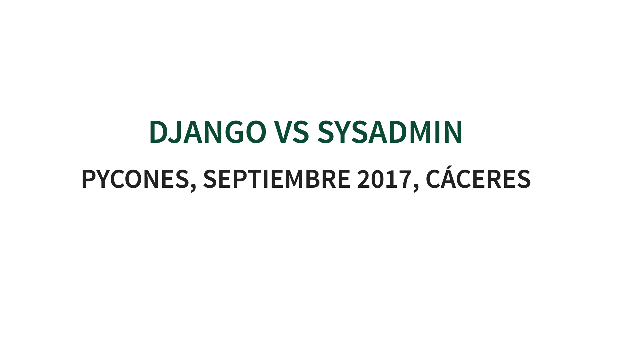 Django vs Sysadmin